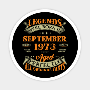 September 1973 Legend 50 Years Old 50th Birthday Gift Magnet